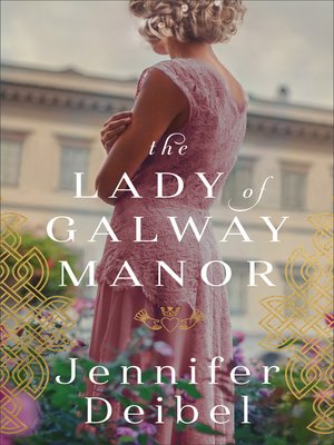 cover image of The Lady of Galway Manor